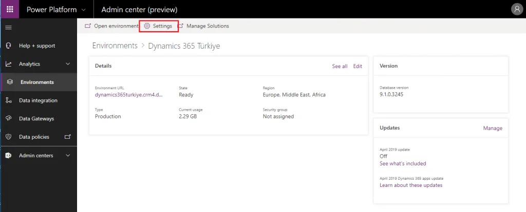 Dynamics 365 CE (CRM) Admin Paneli — yeni arayüz — Ortam bilgileri