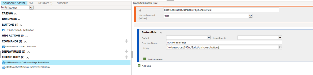 Dashboard Listesi - Özel Buton Ekleme - Ribbon Workbench - EnableRule tanımlaması