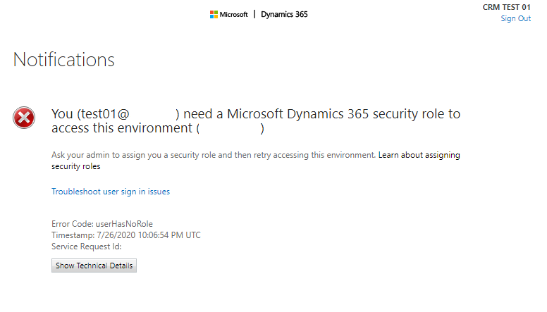 You need a Microsoft Dynamics 365 security role to access this environment